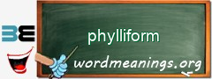 WordMeaning blackboard for phylliform